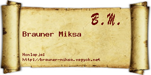 Brauner Miksa névjegykártya